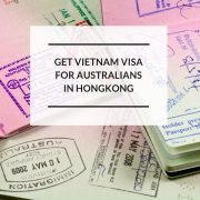 how to get Vietnam visa for Australians in Hong Kong